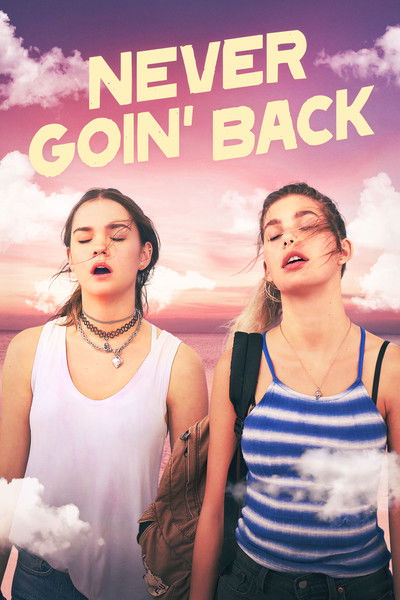 Póster de Never Goin' Back