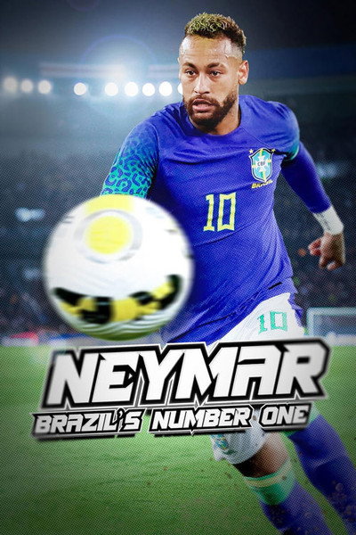 Póster de Neymar: Brazil's Number One