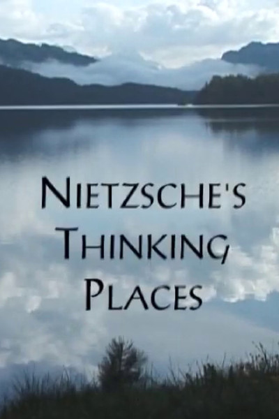 Póster de Nietzsche's Thinking Places