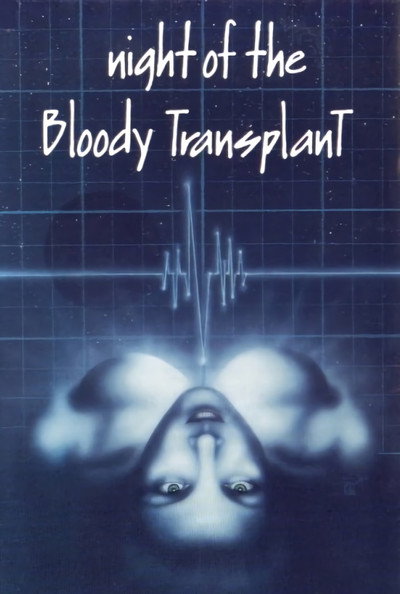Póster de Night of the Bloody Transplant