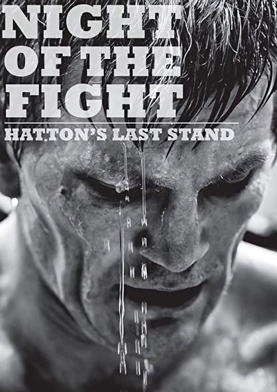 Póster de Night of the Fight: Hatton's Last Stand