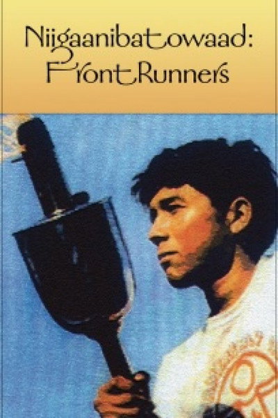 Póster de Niigaanibatowaad: FrontRunners
