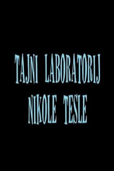 Póster de Nikola Tesla's Secret Laboratory