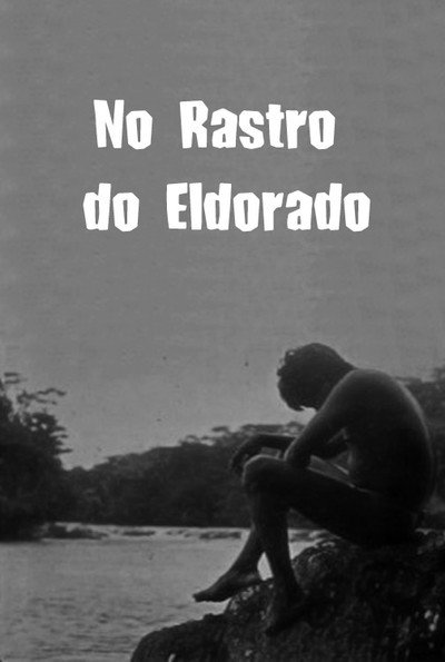 Póster de No Rastro do Eldorado