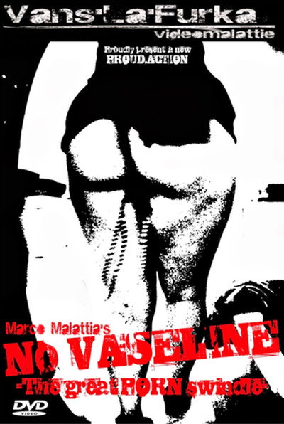 Póster de No Vaseline: The Great Porn Swindle