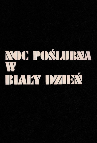 Póster de Noc poslubna w bialy dzien