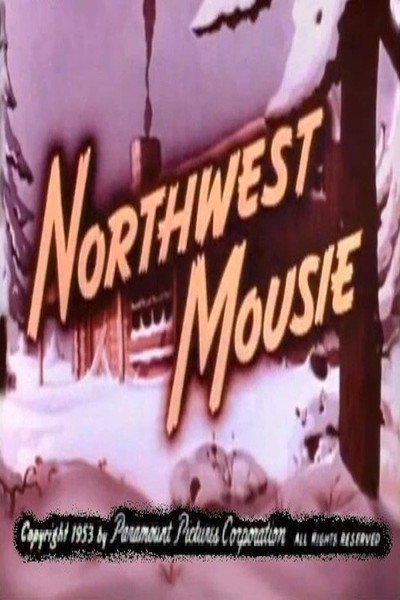 Póster de Northwest Mousie