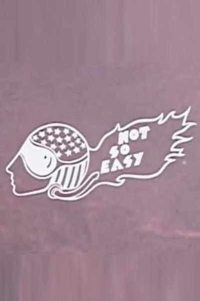 Póster de Not So Easy - A Motorcycle Safety Film