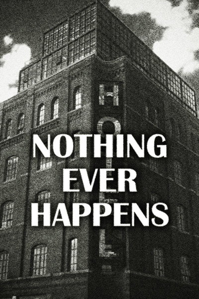 Póster de Nothing Ever Happens