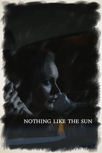 Póster de Nothing Like the Sun