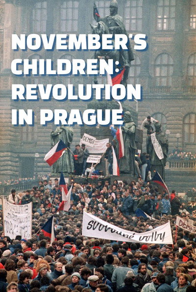 Póster de November's Children... Revolution in Prague