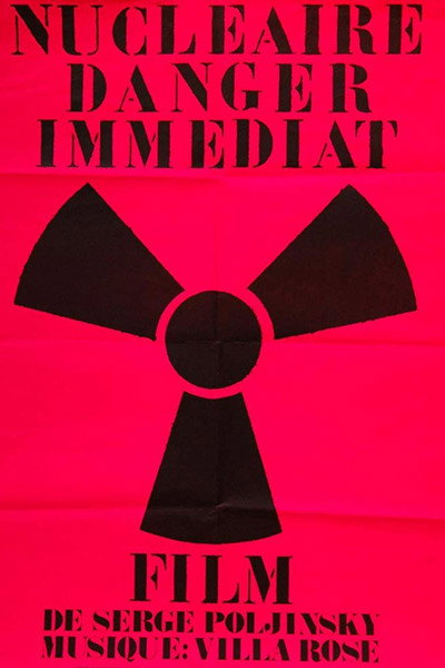 Póster de Nucléaire danger immédiat