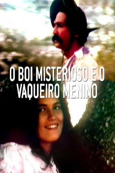 Póster de O Boi Misterioso e o Vaqueiro Menino