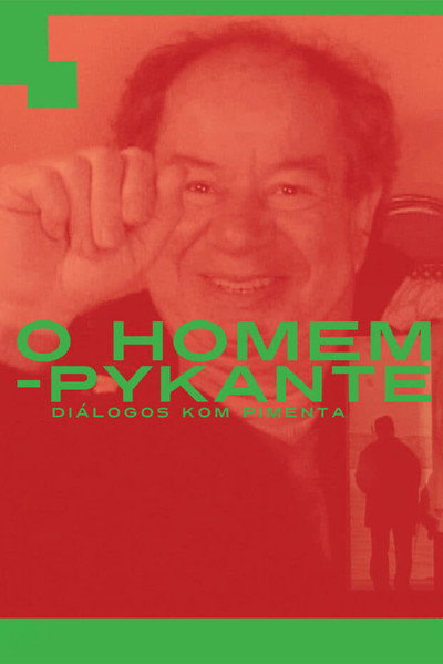 Póster de O Homem-Pykante - Diálogos kom Pimenta