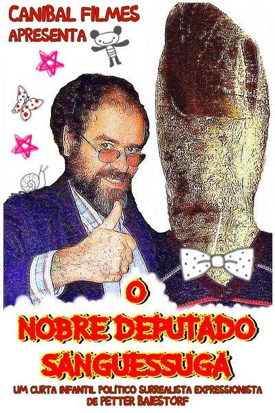 Póster de O Nobre Deputado Sanguessuga