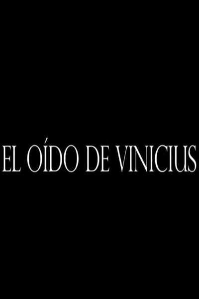 Póster de O Ouvido de Vinicius