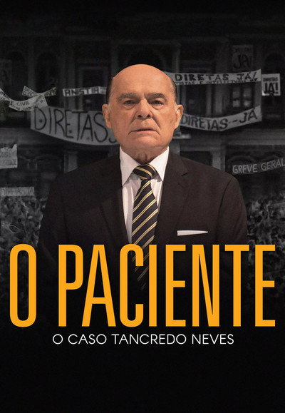 Póster de O Paciente: O Caso Tancredo Neves