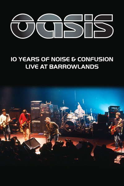 Póster de Oasis: 10 Years of Noise and Confusion