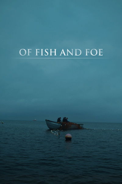 Póster de Of Fish and Foe