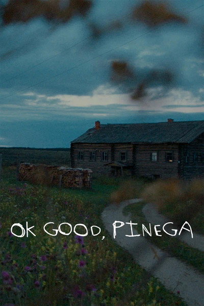 Póster de OK Good, Pinega