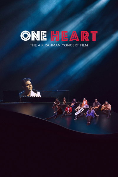 Póster de One Heart: The A.R. Rahman Concert Film