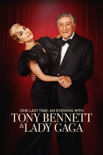 Póster de One Last Time: Una noche con Tony Bennett y Lady Gaga