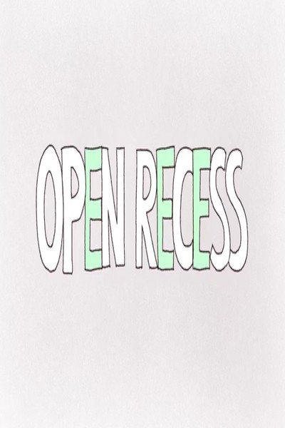 Póster de Open Recess
