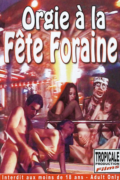 Póster de Orgie à la fête foraine