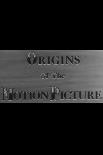 Póster de Origins of the Motion Picture