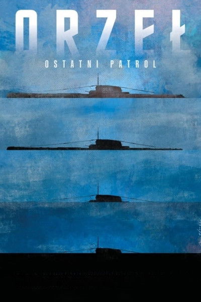 Póster de Orzel. Ostatni patrol