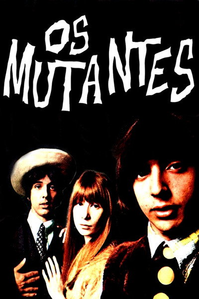 Póster de Os Mutantes