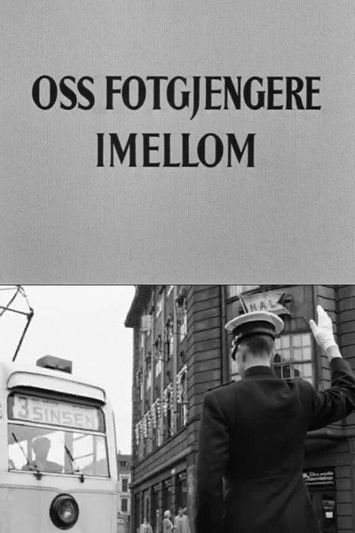 Póster de Oss fotgjengere imellom