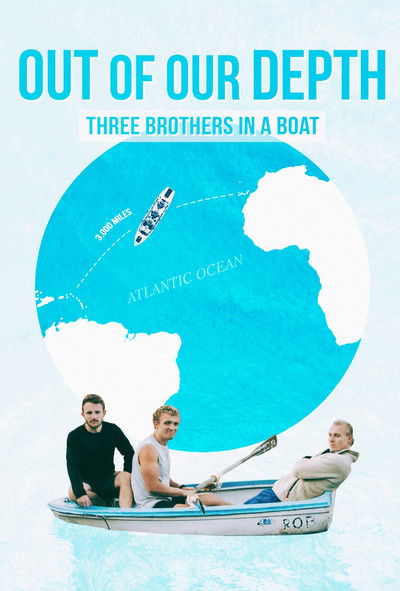Póster de Out of Our Depth: Three Brothers in a Boat