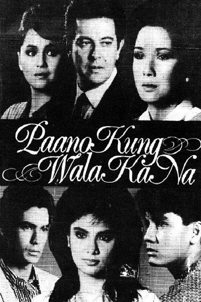 Póster de Paano kung wala ka na?