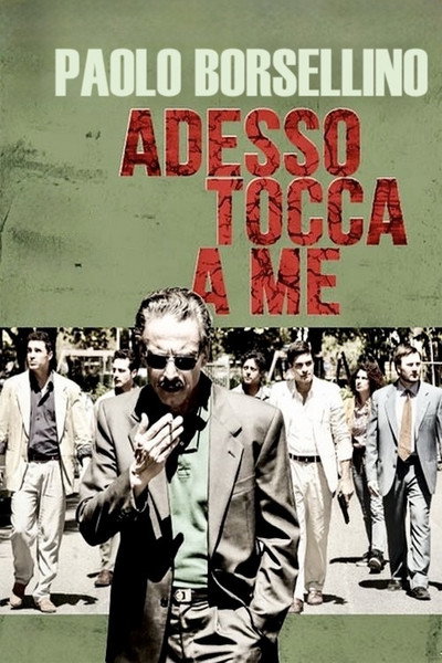 Póster de Paolo Borsellino: Adesso tocca a me