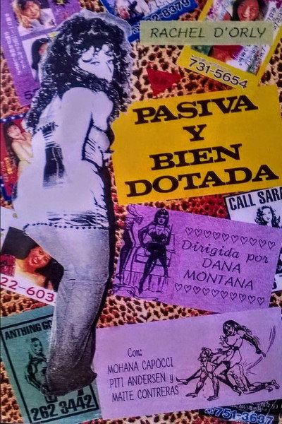 Póster de Pasiva y bien dotada