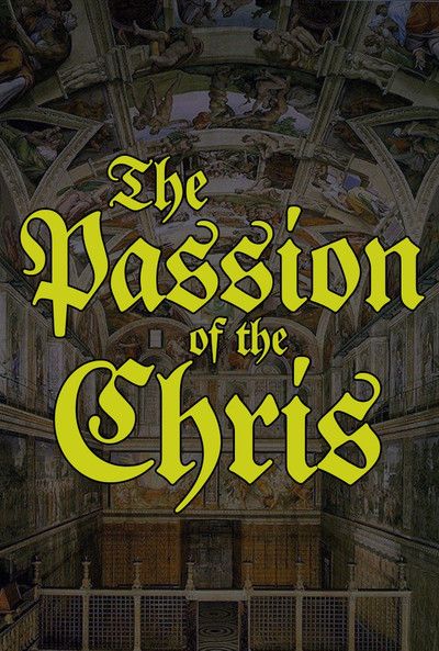 Póster de Passion of the Chris