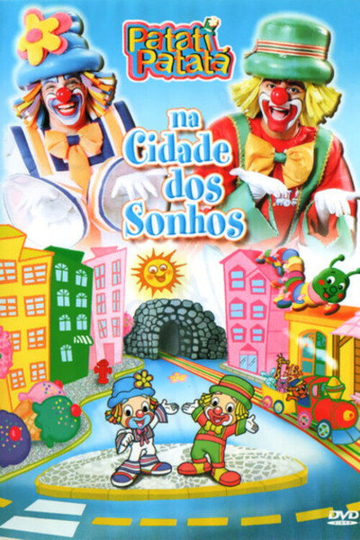Póster de Patati Patatá - Na Cidade dos Sonhos