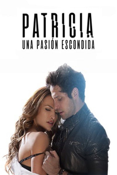 Póster de Patricia, una pasión escondida