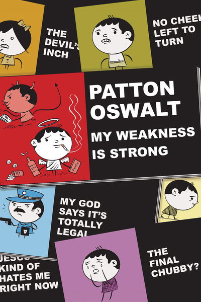 Póster de Patton Oswalt: My Weakness Is Strong
