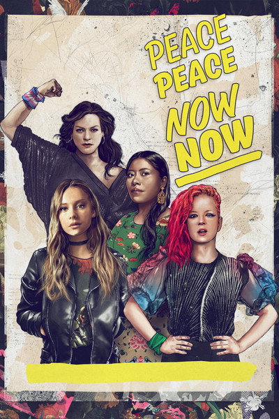 Póster de Peace Peace Now Now
