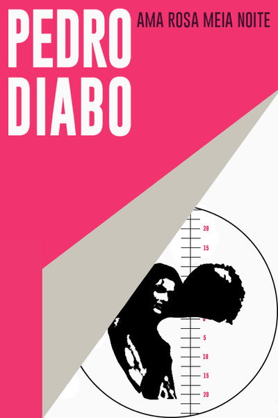 Póster de Pedro Diabo Ama Rosa Meia Noite