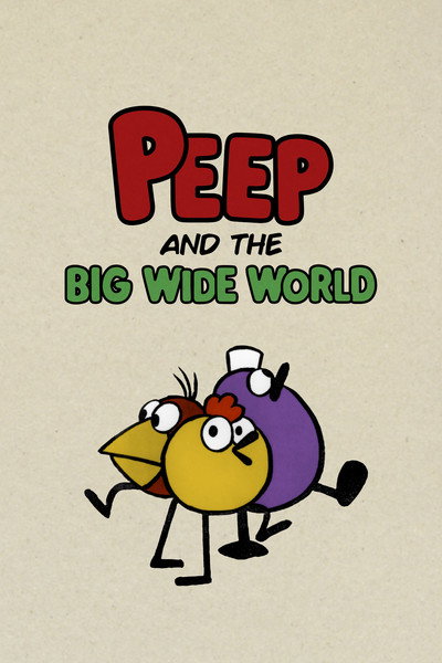 Póster de Peep and the Big Wide World