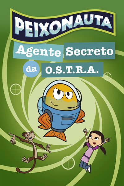 Póster de Peixonauta: Agente Secreto Da O.s.t.r.a.