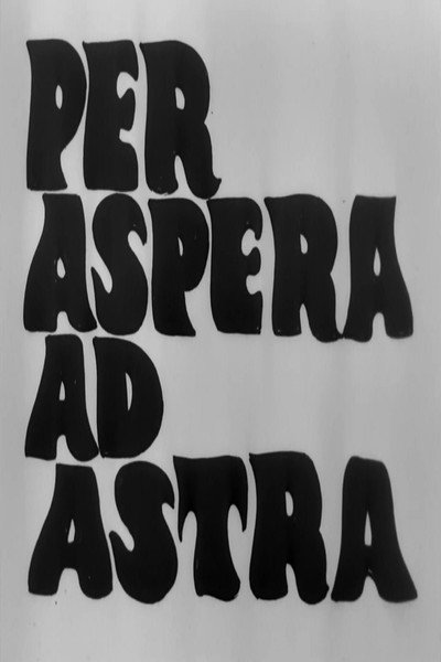 Póster de Per Aspera Ad Astra