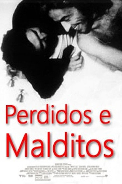 Póster de Perdidos e Malditos