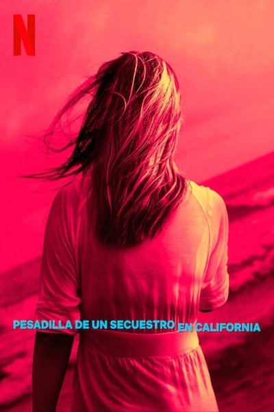 Póster de Pesadilla de un secuestro en California