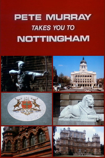 Póster de Pete Murray Takes You to Nottingham