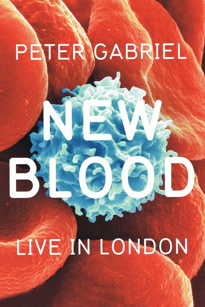 Póster de Peter Gabriel: New Blood, Live in London