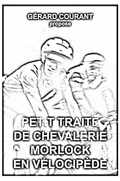 Póster de Petit Traité de Chevalerie Morlock en Vélocipède